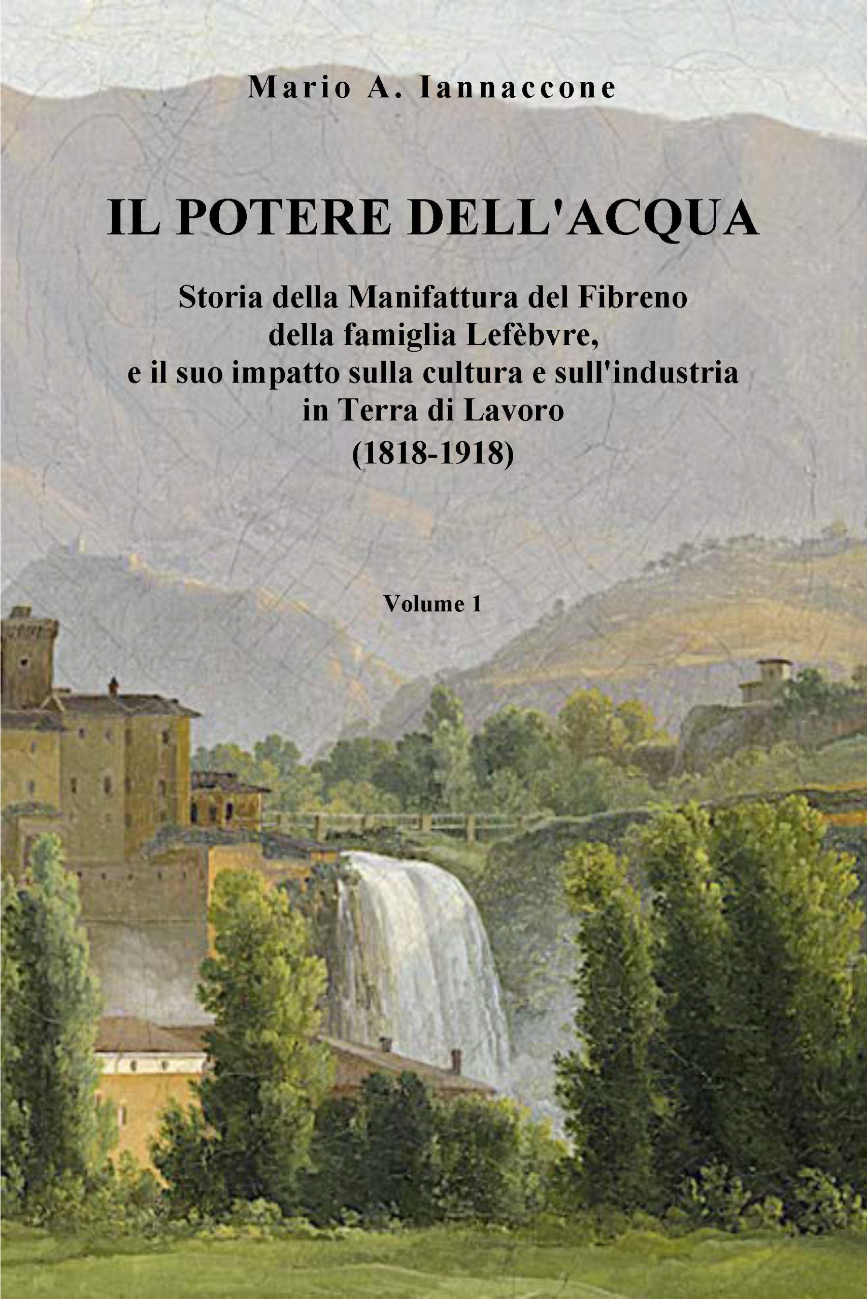 06_Il Potere dell'Acqua 1 (Manifattura Fibreno)-1 Colume terzo